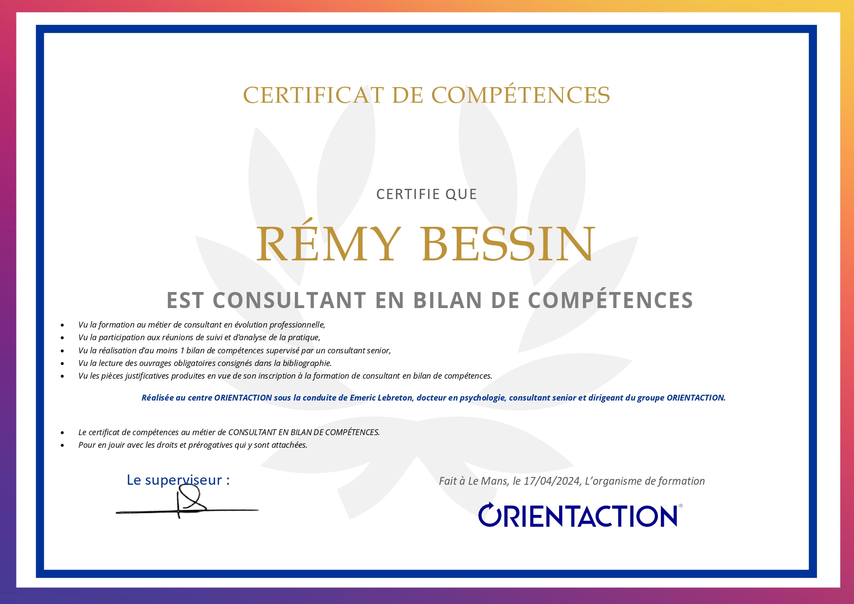 Certificat de compétences au métier de consultant en bilan de compétences de Rémy Bessin, avril 2024